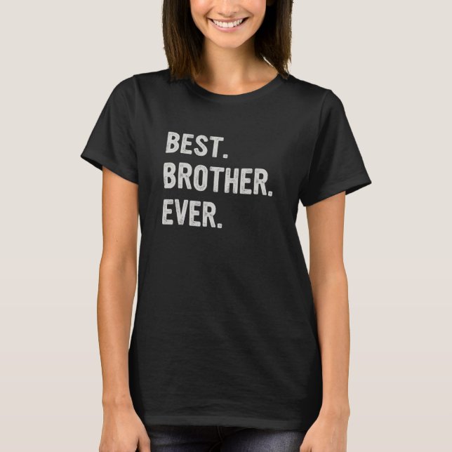 Bester Bruder je Familie Bruder T-Shirt (Vorderseite)