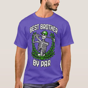 Bester Bruder von Par Golf Funny Golfplatz T-Shirt
