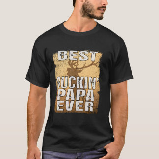 Bester Buckin Papa Ever Shirt Hirschjagd Bucking F