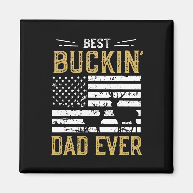 Bester Buckin Vater Ever Funny Gift Deer Hunter Co Magnet (Vorne)