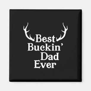 Bester Buckin Vater je Hirschjagd Bucking Vater Fa Magnet