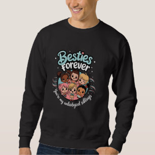 Bester Buddies Unbiologisches Geschwister Naher Be Sweatshirt