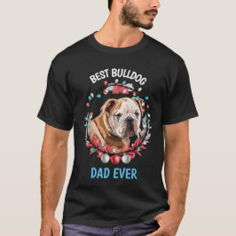 Bester Bulldog Vater je T - Shirt
