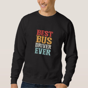 Bester Busfahrer je Busfahrer Expert Bus Drivin Sweatshirt