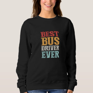 Bester Busfahrer je Busfahrer Expert Bus Drivin Sweatshirt