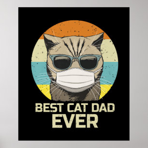 Bester Cat Vater je   Sonnenbrillen Face Mask Gesc Poster