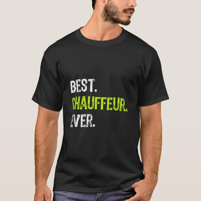 Bester CHAUFFEUR je TShirt182 T-Shirt (Vorderseite)