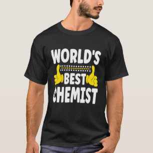 Bester Chemiker der Welt Jobtitel Beruf Chemiker T-Shirt