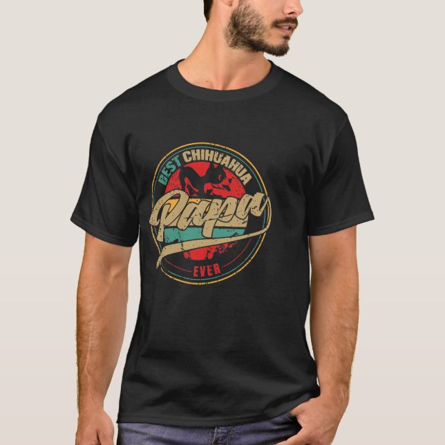 Bester Chihuahua Papa je Chihuahua Dog  T-Shirt (Vorderseite)