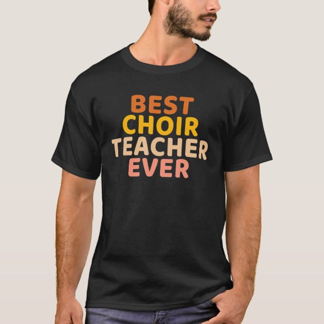 Bester Chorlehrer je Chorlehrer T-Shirt (Vorderseite)