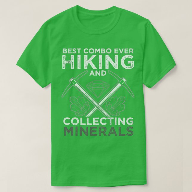 Bester Combo je Wandern und Mineraliensammlung T-Shirt (Design vorne)