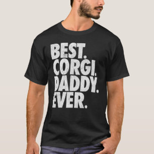 Bester Corgi-Vati Aller Zeiten Welsh Corgi Hund He T-Shirt