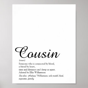 Bester Cousin Definition Skript Schwarz und Weiß Poster