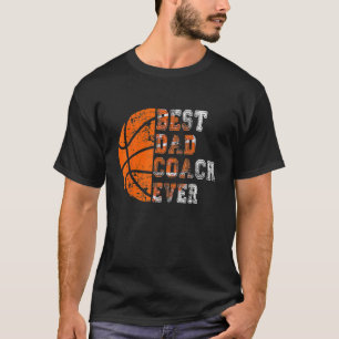 Bester Dad Coach Ever Father's Day Basketballspiel T-Shirt