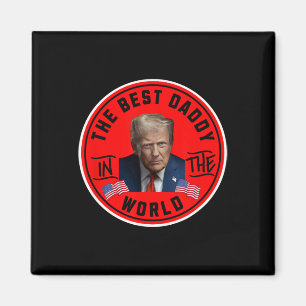 Bester Daddy der Welt Lustiger Trump  Magnet