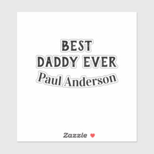 Bester Daddy jemals Name fettgedruckter Buchstabe Aufkleber