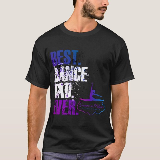 Bester Dance Vater je T-Shirt (Vorderseite)