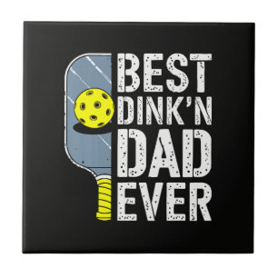 Bester Dink'N Dad Ever Pickleball Fliese