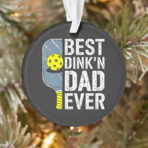 Bester Dink'N Dad Ever Pickleball Ornament