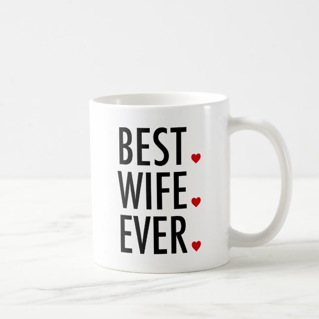 Bester Ehefrau-überhaupt Valentinstag Kaffeetasse (Rechts)