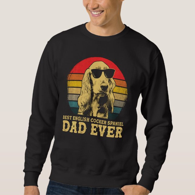 Bester englischer Cocker Spanischer Vater je Dog R Sweatshirt (Vorderseite)