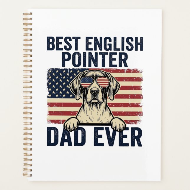 Bester English-Pointer-Vater jemals Patriotischer  Planer (Vorderseite)