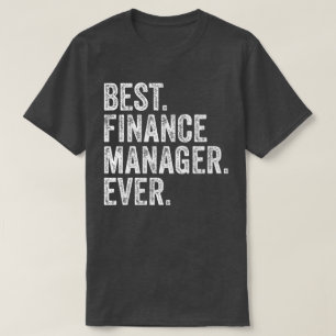 Bester Finanzmanager überhaupt T-Shirt