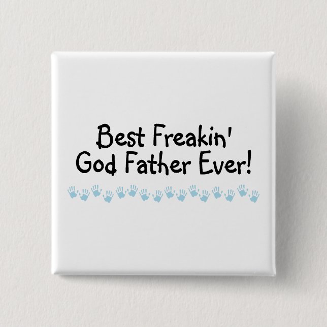 Bester Freakin Gott-Vater überhaupt Button (Vorderseite)