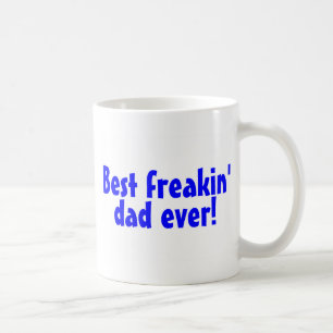 Bester Freakin Vater überhaupt Kaffeetasse