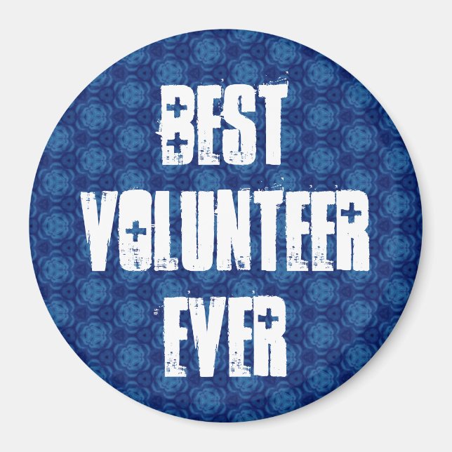 Bester Freiwilliger je oder irgendein Sentiment Bl Magnet (Vorne)