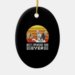bester Frenchie-Vater ever   Daddy Französischer B Keramik Ornament