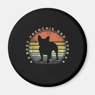 bester Frenchie-Vater ever Daddy French Bulldog Magnet