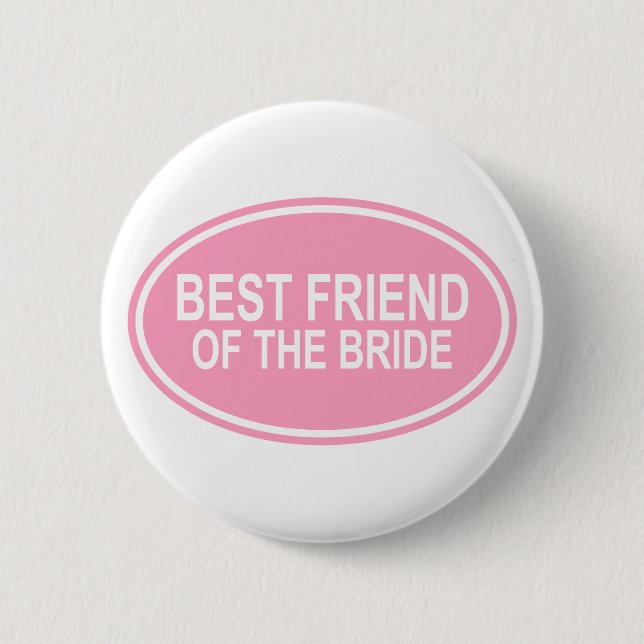 Bester Freund der Braut, die ovales Rosa Wedding Button (Vorderseite)