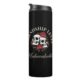 Bester Freund, Freundschaftslevel: Unzerbrechlich, Thermosbecher