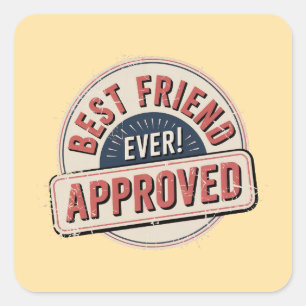 Bester Freund je! Zugelassenes Textdesign Quadratischer Aufkleber