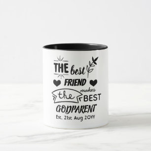 Bester Freund macht BEST GODPARENT - Gardmutter/Va Tasse