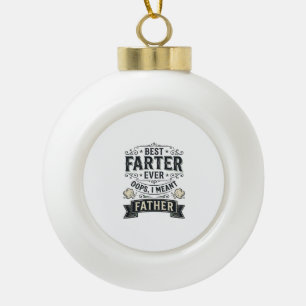 Bester Furzer Allerlustigstes Vatert-Shirt Design_ Keramik Kugel-Ornament