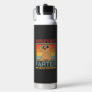 Bester Furzer der Welt, ich meine Vater, lustiger Trinkflasche
