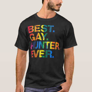 Bester Gay Hunter je Gay Gender Equality Funny T-Shirt