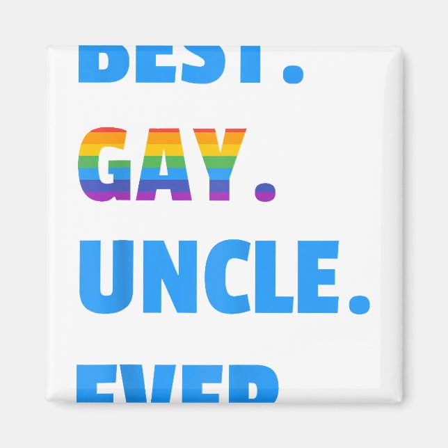 Bester Gay Uncle je Bester Gay Uncle LGBT Geschenk Magnet (Vorne)