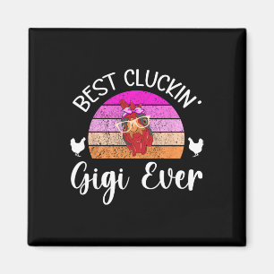 Bester Gigi-Hühnerbesitzer Chic Magnet