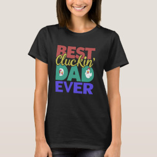 Bester gluckender Vater überhaupt lustiger Hahn T-Shirt