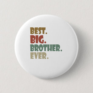 Bester großer Bruder je älter werdender Teenager-G Button