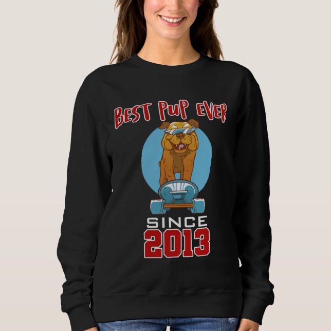 Bester Hund seit 2013 Sweatshirt (Vorderseite)