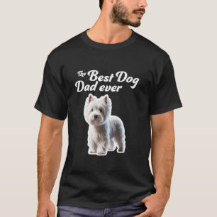 Bester Hundepapa Aller Zeiten - West Highland Whit T-Shirt