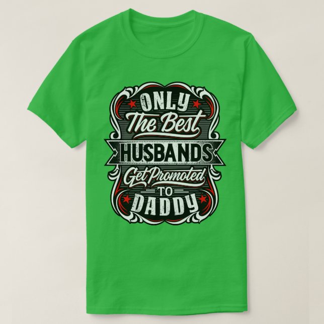 Bester Huss wird zu Daddy befördert T-Shirt (Design vorne)