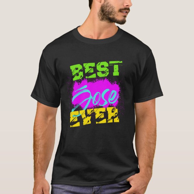 Bester Jose Ever T-Shirt (Vorderseite)