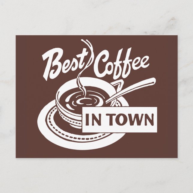 ❝ bester Kaffee in der ❞ Postkarte (Vorderseite)