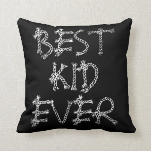 Bester Kid aller Zeiten Bestätigung Schwarz Weiß K Kissen