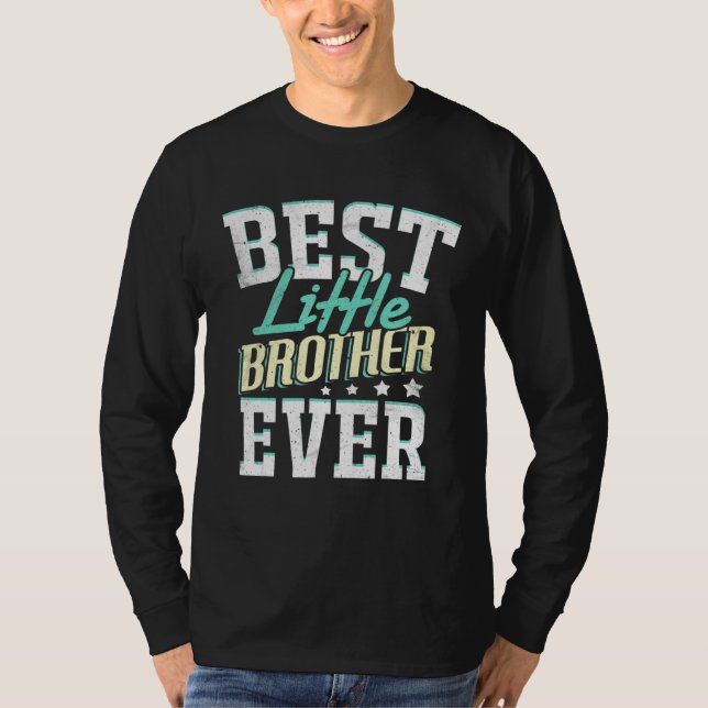 Bester kleiner Bruder je Kleiner Bruder Bester Lit T-Shirt (Vorderseite)